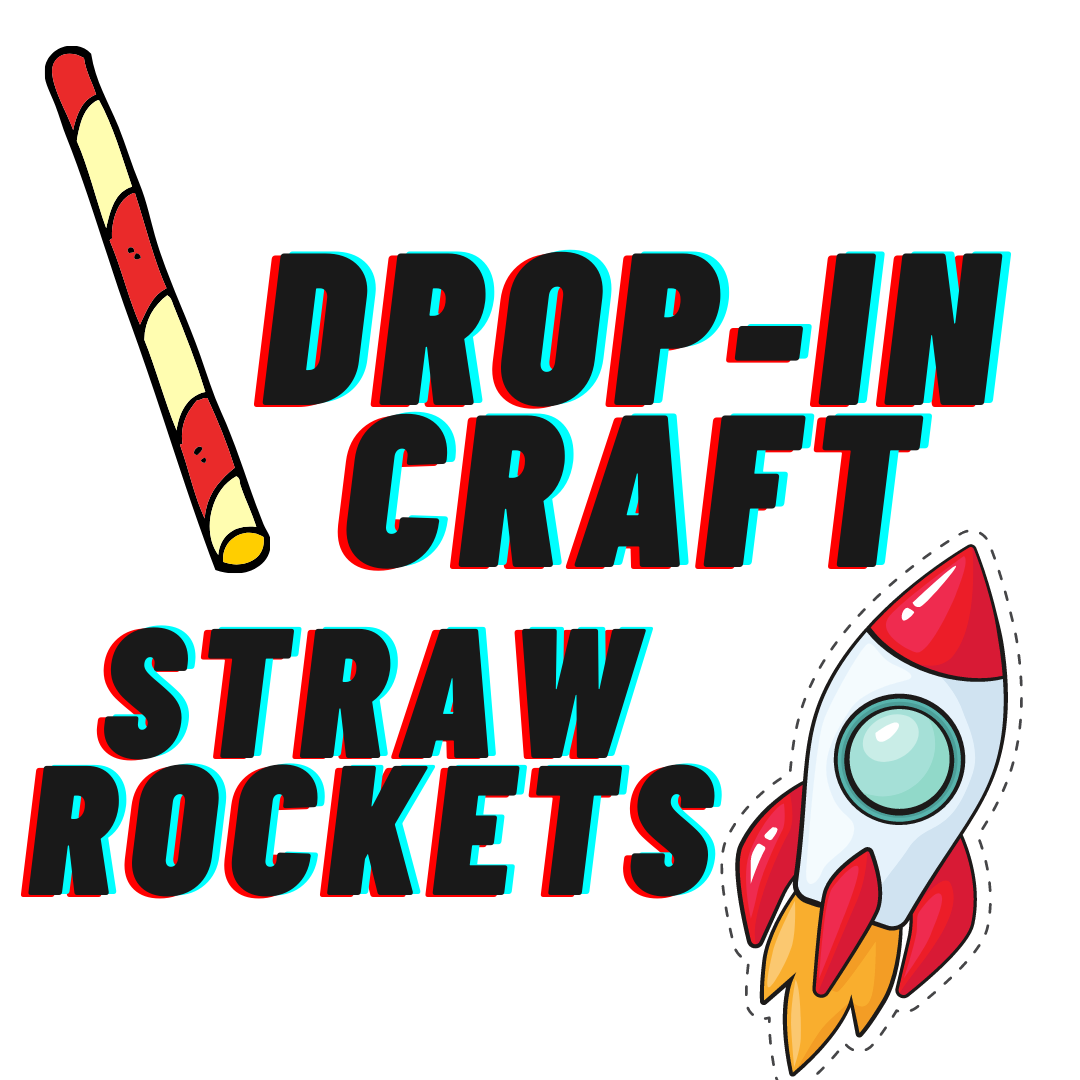 Straw Rockets – Watseka Public Library