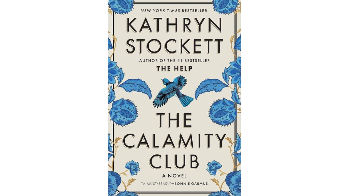 Book cover of "The Calamity Club" by Kathryn Stockett.